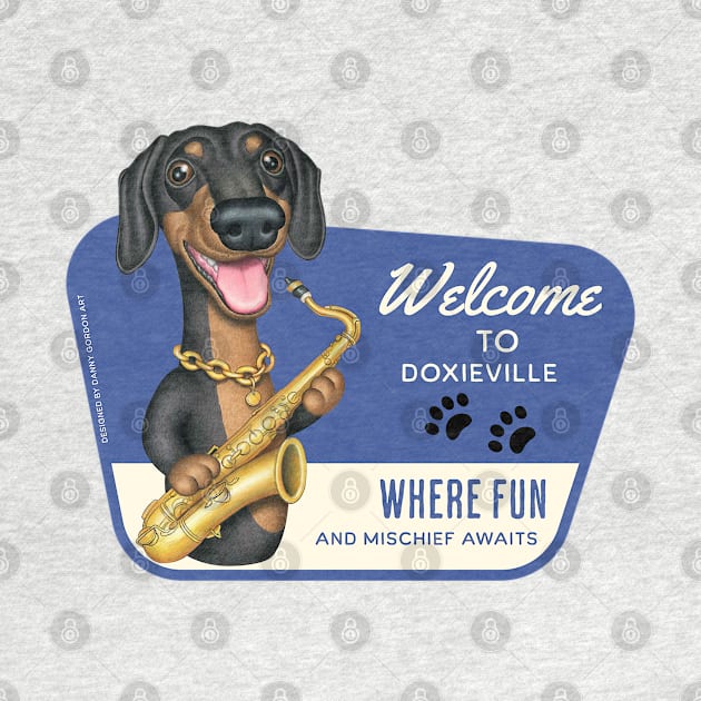 Fun Dachshund playing Sax in Doxieville, USA by Danny Gordon Art